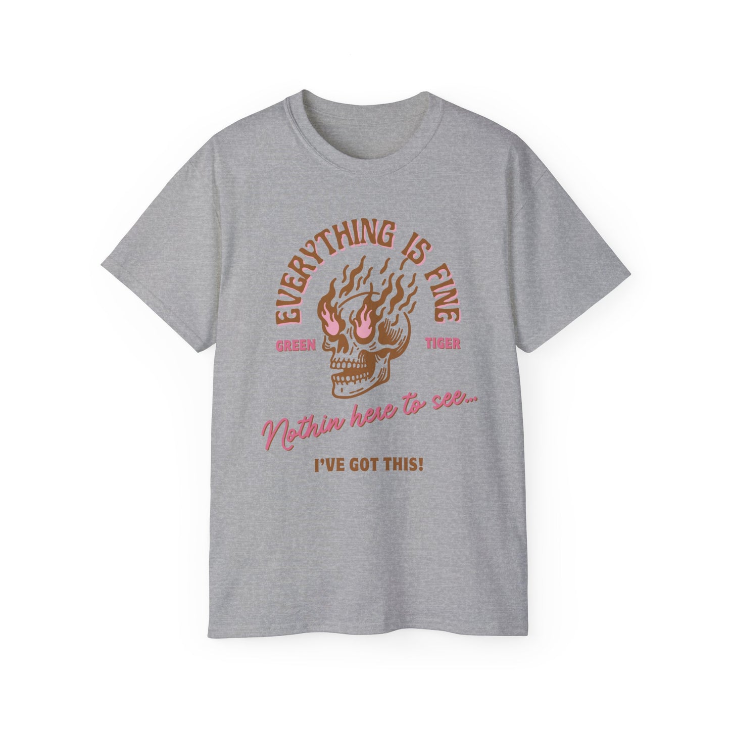 Everything Is Fine Unisex Ultra Cotton Tee