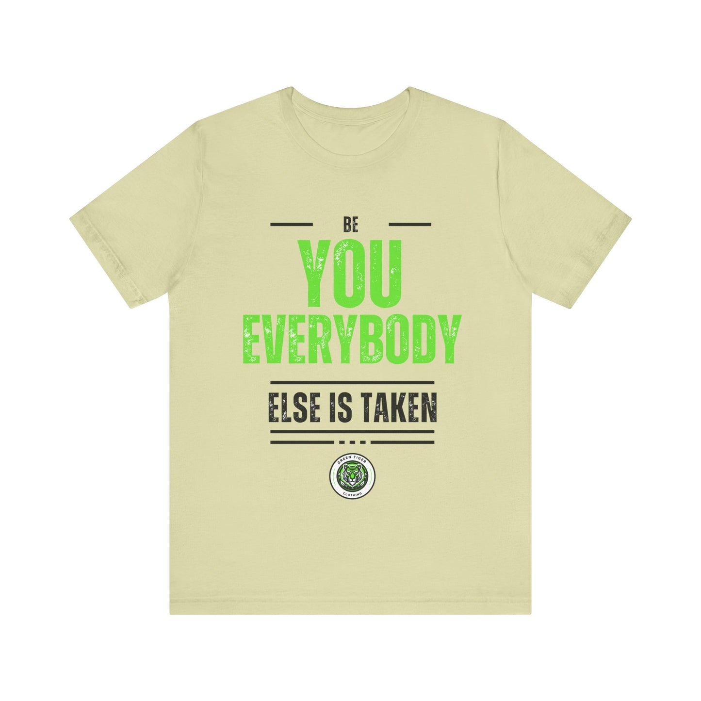 Be You, Unisex Jersey Short Sleeve Tee
