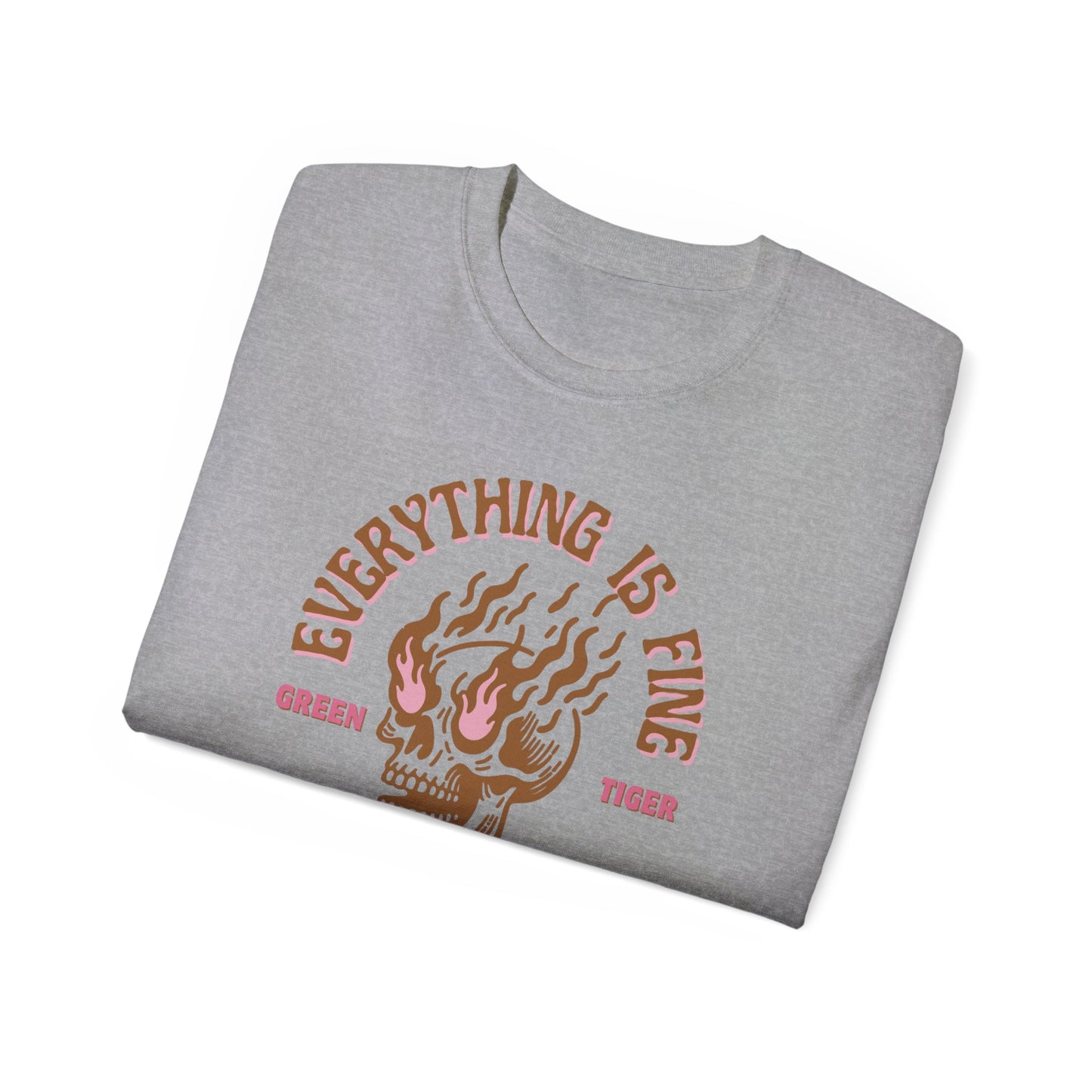 Everything Is Fine Unisex Ultra Cotton Tee