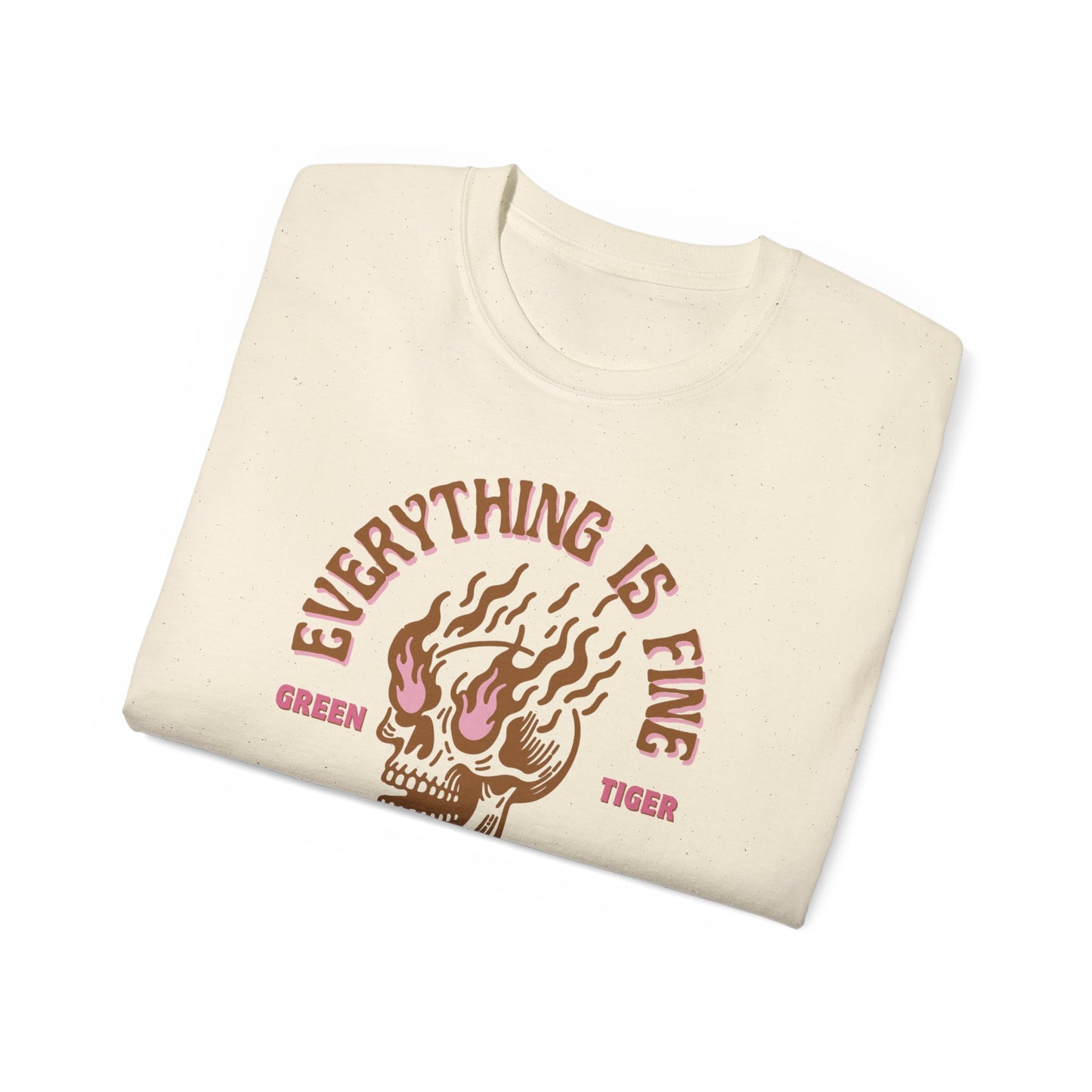 Everything Is Fine Unisex Ultra Cotton Tee