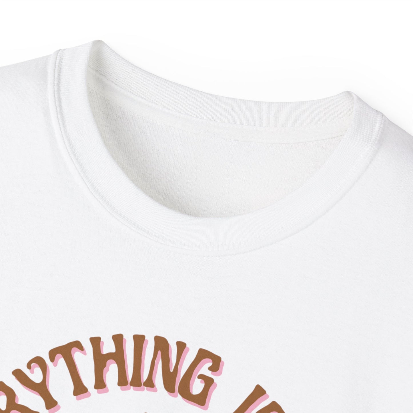 Everything Is Fine Unisex Ultra Cotton Tee