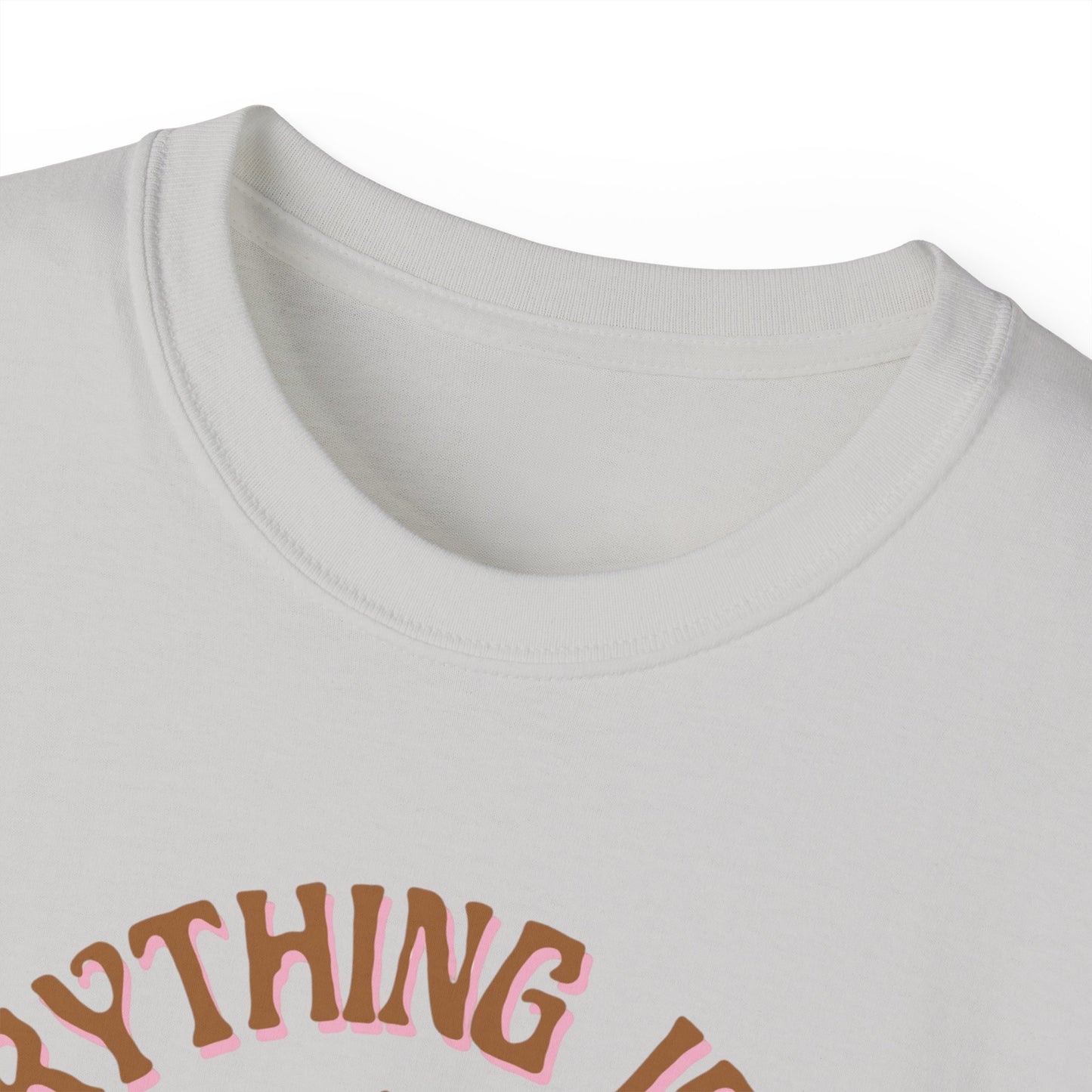 Everything Is Fine Unisex Ultra Cotton Tee