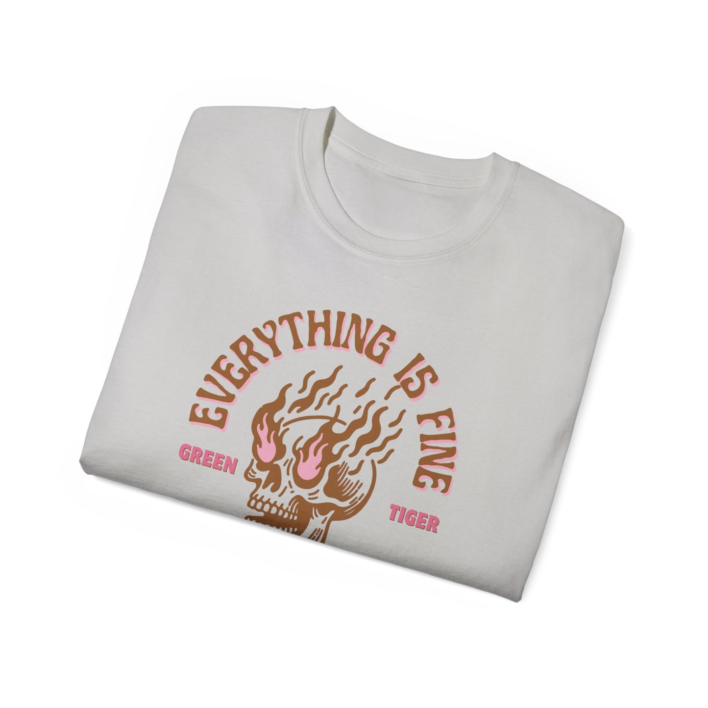 Everything Is Fine Unisex Ultra Cotton Tee