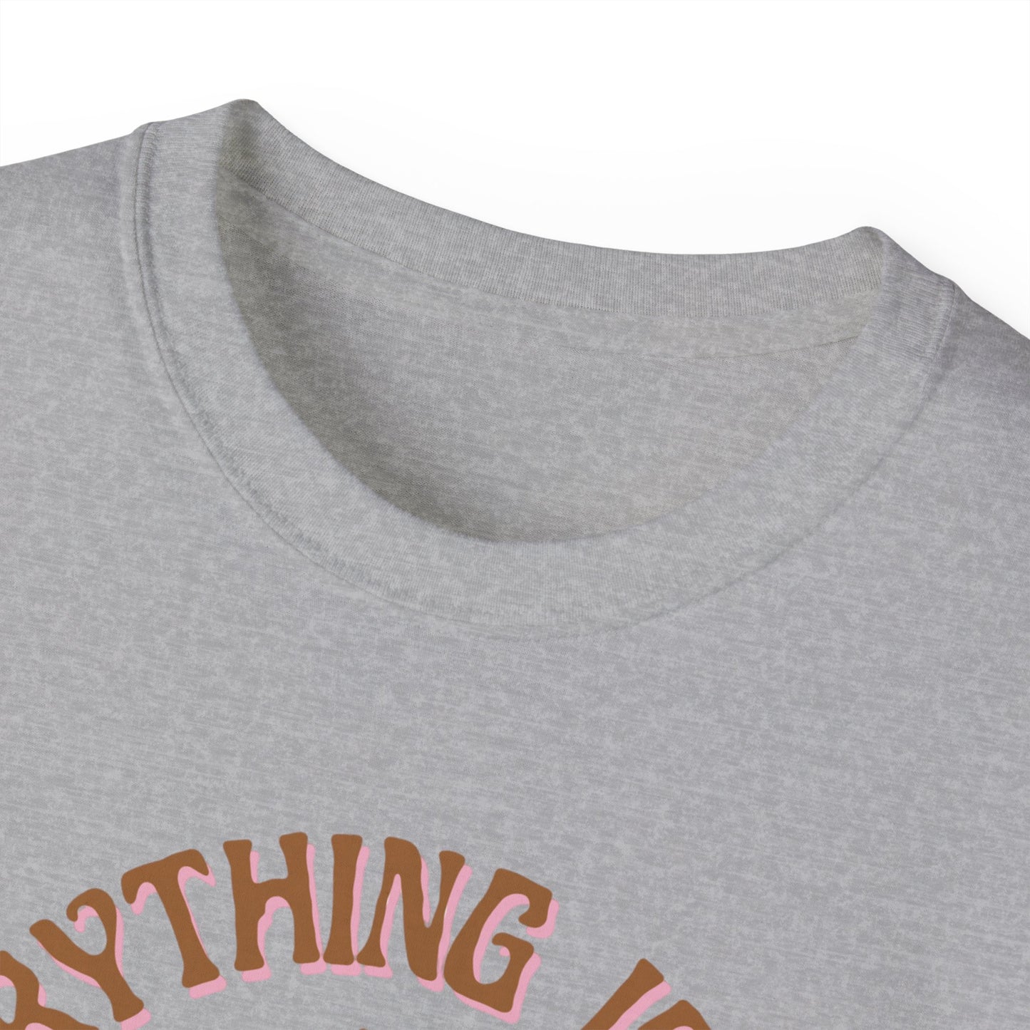 Everything Is Fine Unisex Ultra Cotton Tee