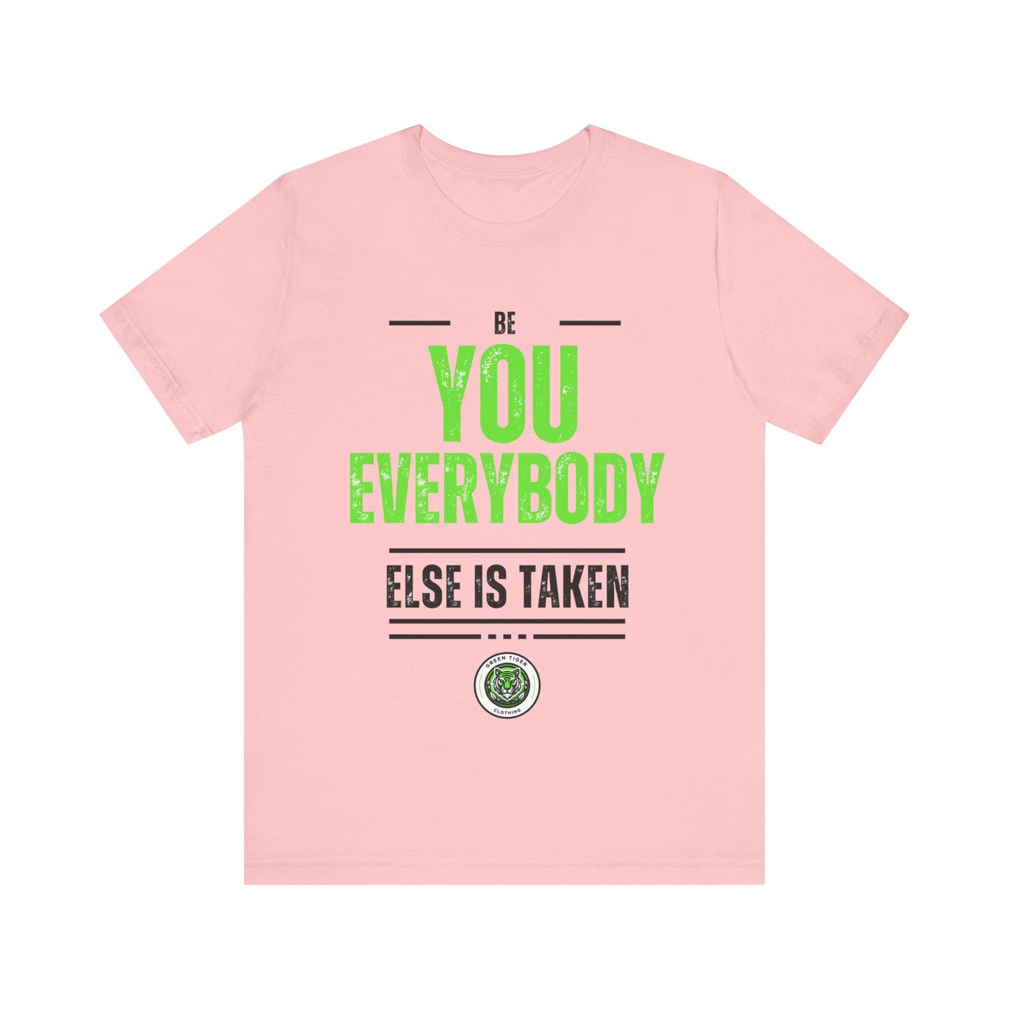 Be You, Unisex Jersey Short Sleeve Tee