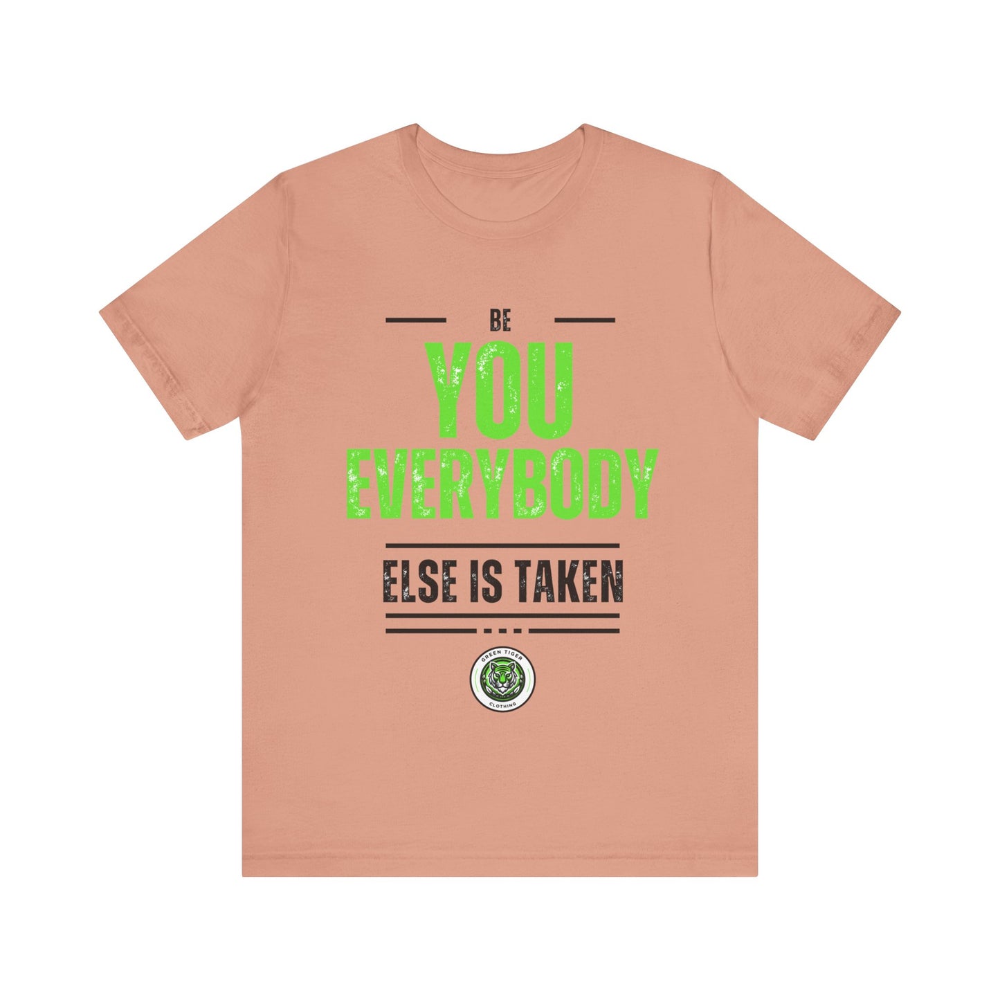 Be You, Unisex Jersey Short Sleeve Tee