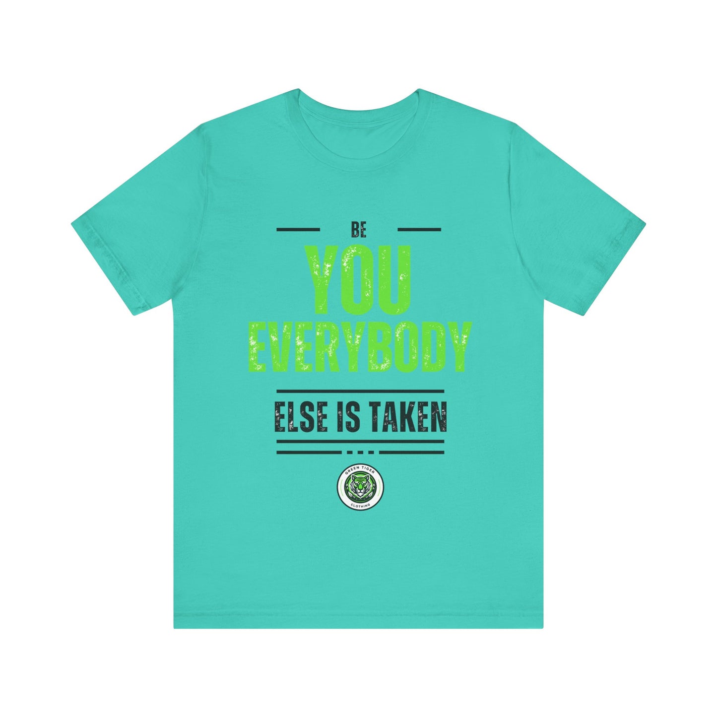 Be You, Unisex Jersey Short Sleeve Tee